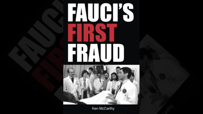 The complete Fauci’s First Fraud