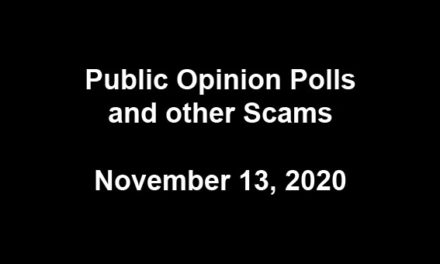 Public Opinion Polls and other Scams