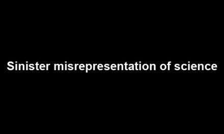 Sinister misrepresentation of science