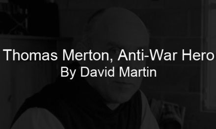 Thomas Merton, anti-war hero