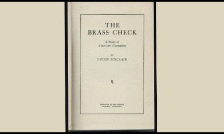 Upton Sinclair’s “The Brass Check”