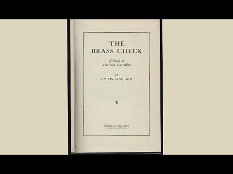 Upton Sinclair’s “The Brass Check”