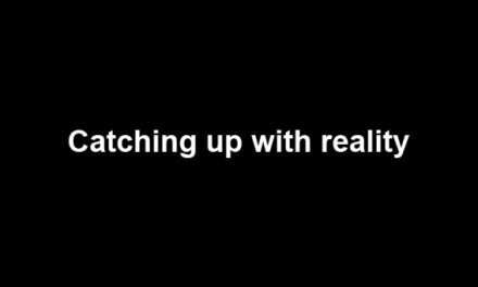 Catching up with reality
