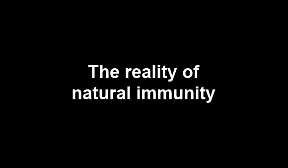 Whatever happened to natural immunity?