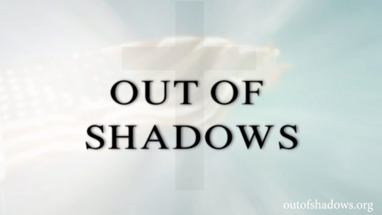 Documentary – Out of the Shadows