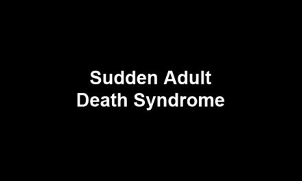 Sudden Adult Death Syndrome