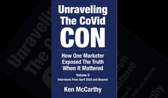 New: The COVID Con Unraveled – Part II