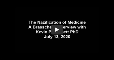 The Nazification Of Medicine Using “Covid Hysteria” As The Justification