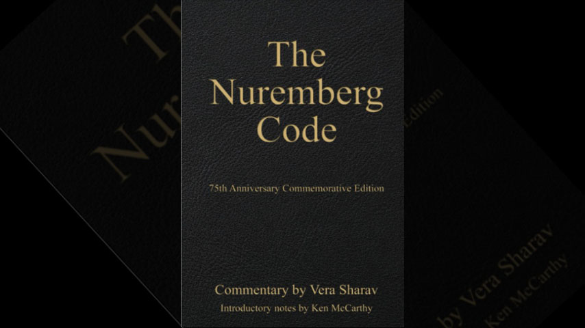 Nuremberg Code finally makes the headlines