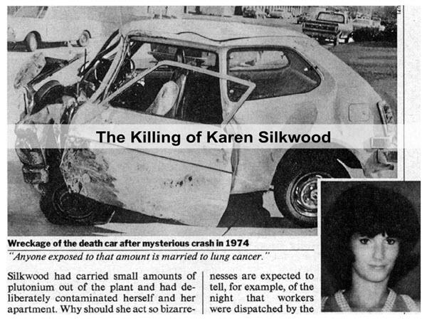 Karen Silkwood – Murdered whistleblower