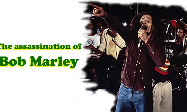 The assassination of Bob Marley